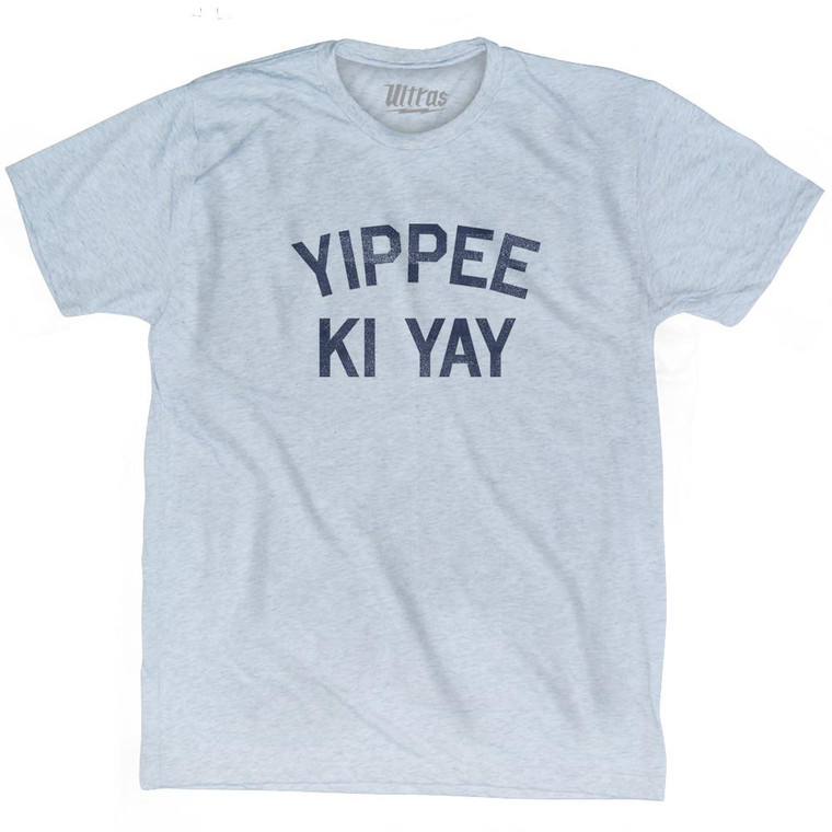 Yippee Ki Yay Adult Tri-Blend T-Shirt - Athletic White