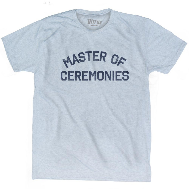 Master Of Ceremonies Adult Tri-Blend T-Shirt - Athletic White