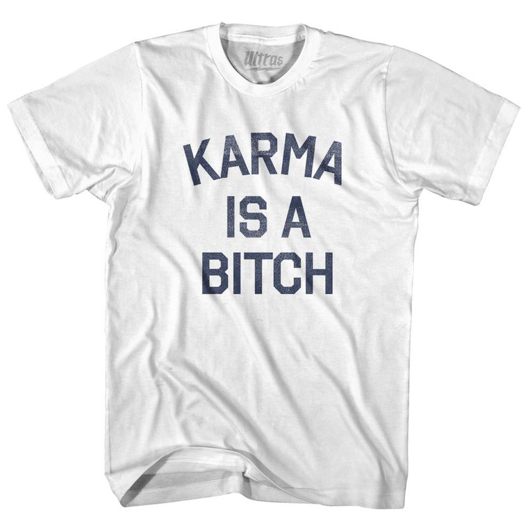 Karma Is A Bitch Womens Cotton Junior Cut T-Shirt - White