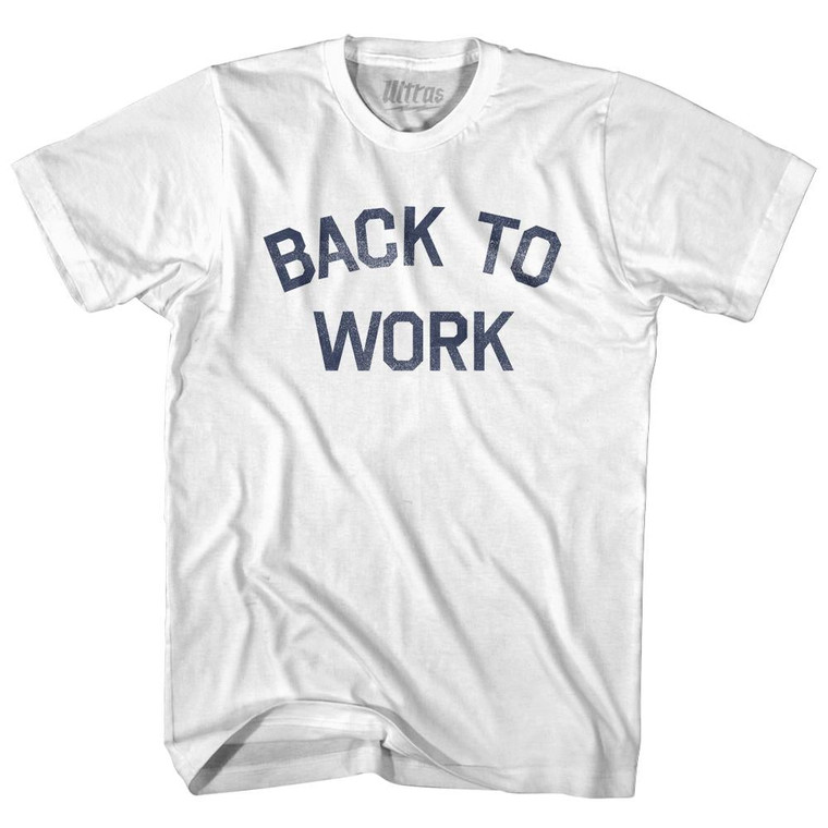 Back To Work Womens Cotton Junior Cut T-Shirt - White