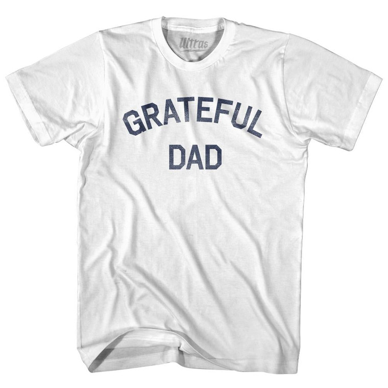 Grateful Dad Adult Cotton T-Shirt - White