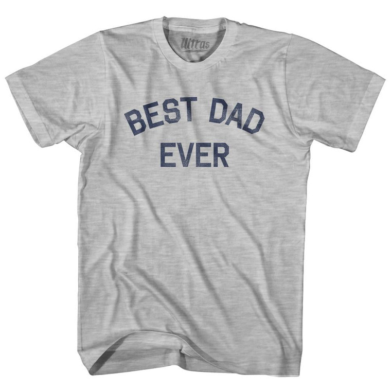 Best Dad Ever Womens Cotton Junior Cut T-Shirt - Grey Heather