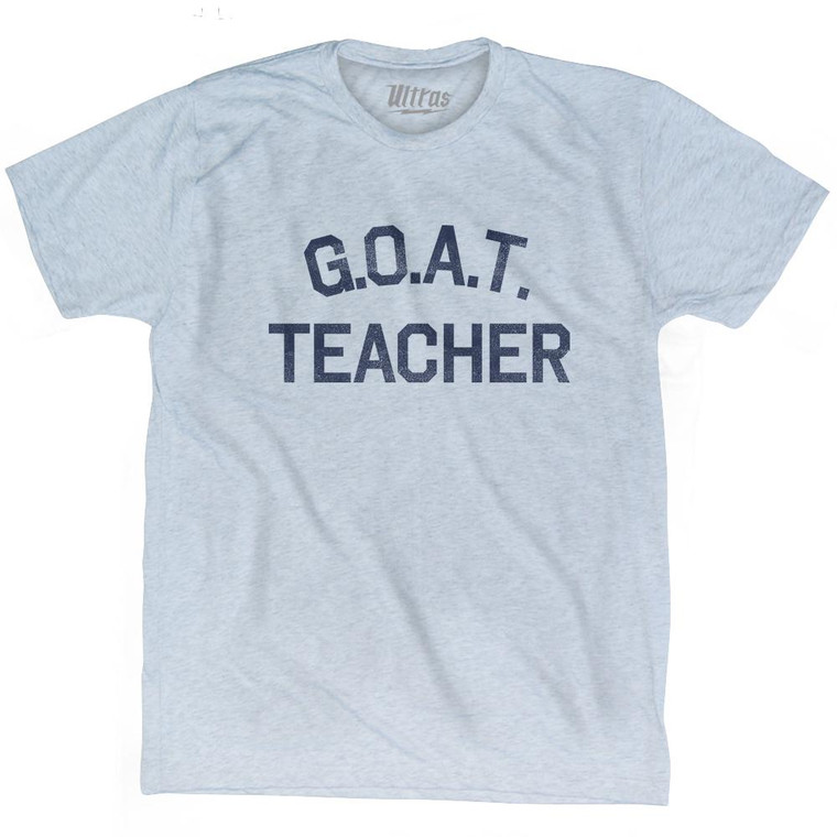 G.O.A.T (GOAT) Teacher Adult Tri-Blend T-Shirt - Athletic White