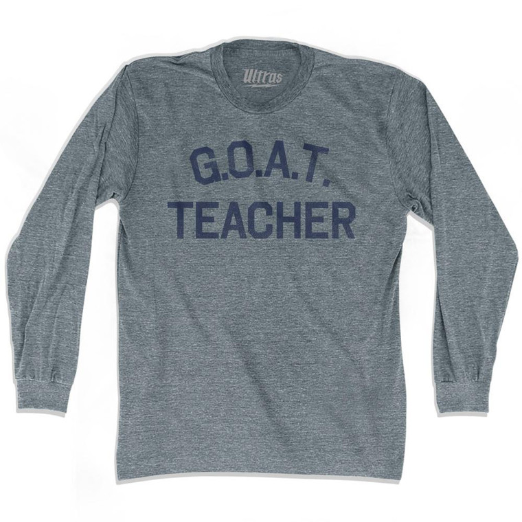 G.O.A.T (GOAT) Teacher Adult Tri-Blend Long Sleeve T-shirt - Athletic Grey