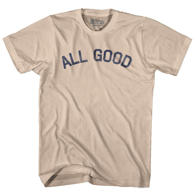 All Good Adult Cotton T-Shirt - Creme