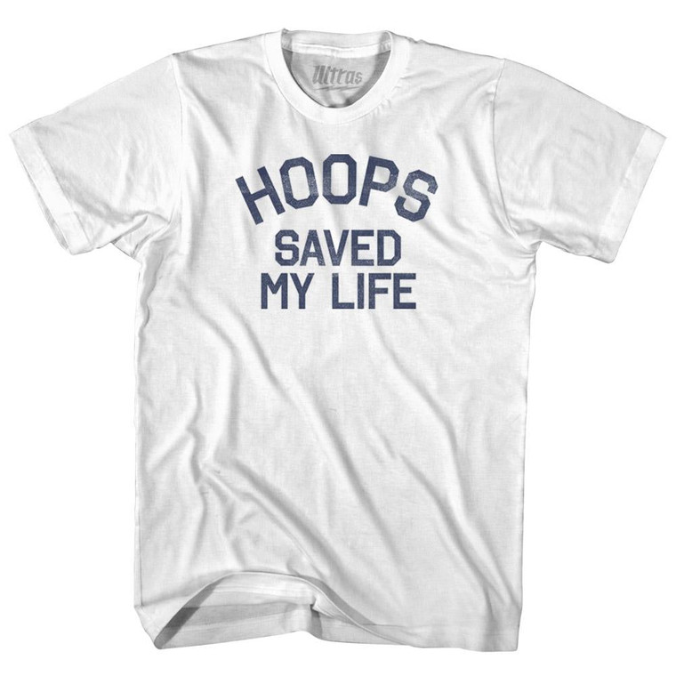 Hoops Saved My Life Womens Cotton Junior Cut T-Shirt - White