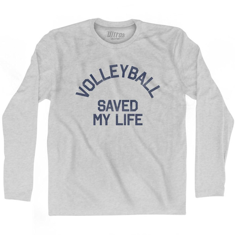 Volleyball Saved My Life Adult Cotton Long Sleeve T-Shirt - Grey Heather