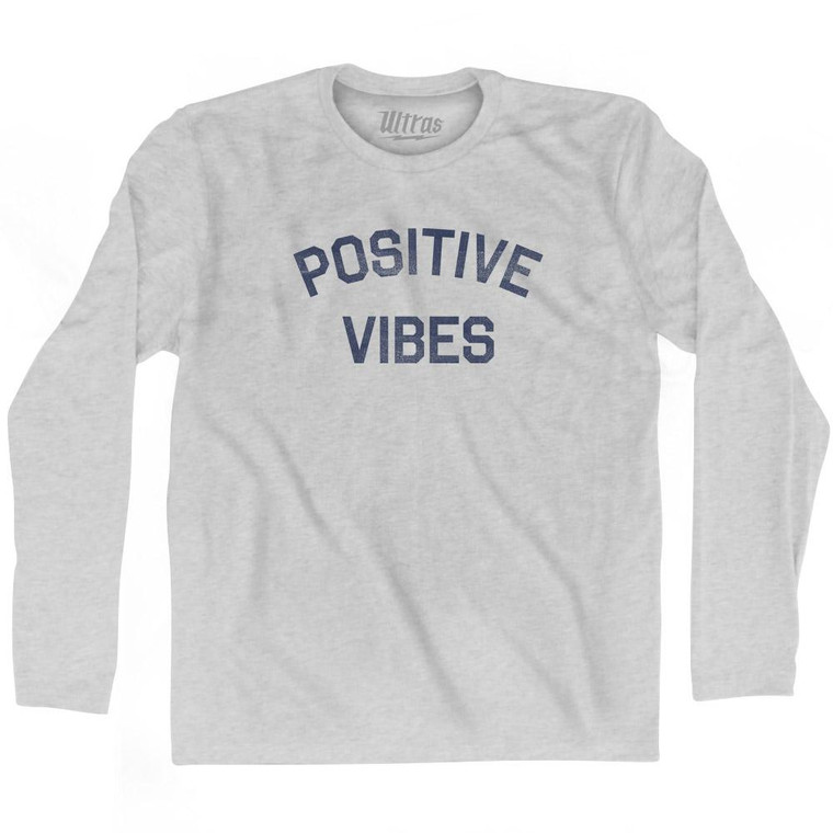Positive Vibes Adult Cotton Long Sleeve T-Shirt - Grey Heather