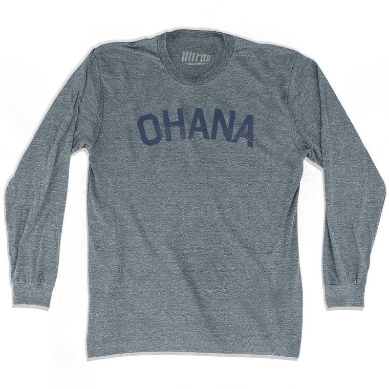 Ohana Hawaiian Family Hawaii Adult Tri-Blend Long Sleeve T-shirt - Athletic Grey