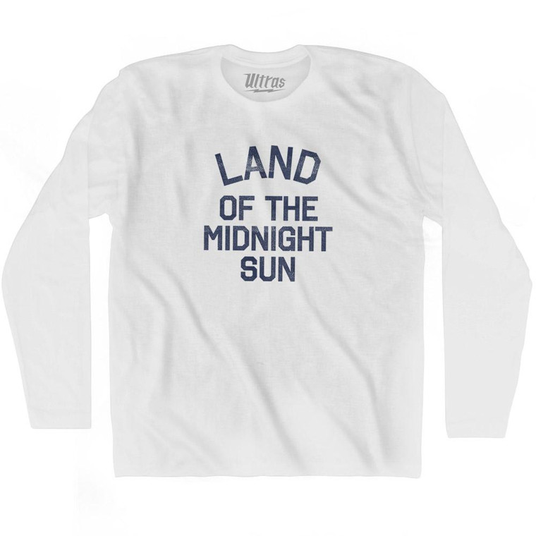 Alaska Land of the Midnight Sun Nickname Adult Cotton Long Sleeve T-shirt - White