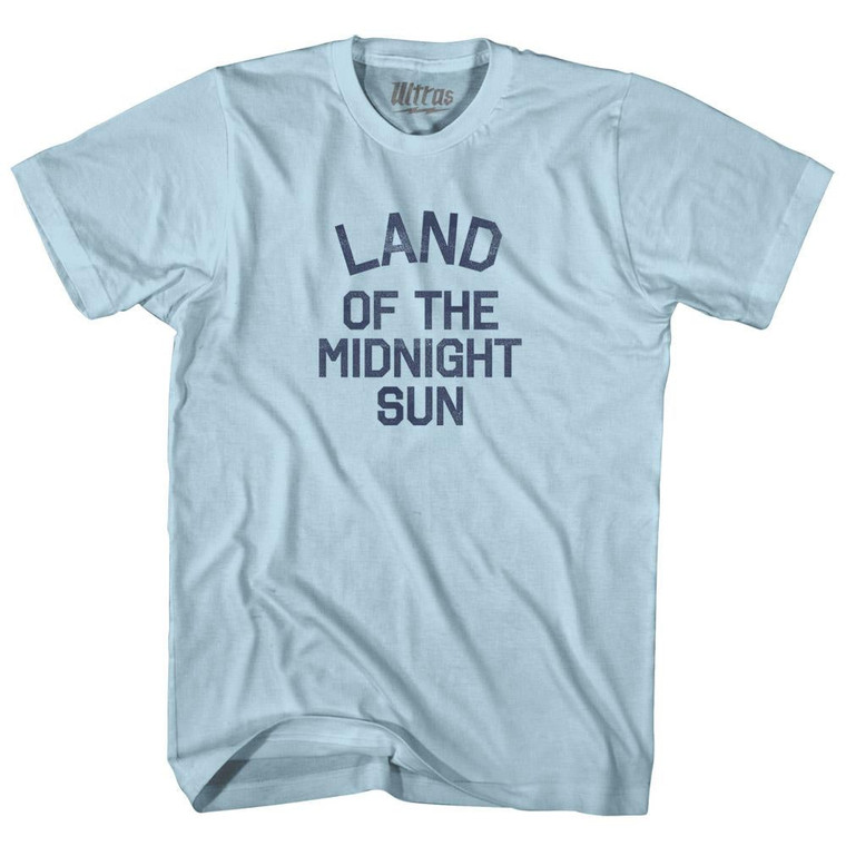 Alaska Land of the Midnight Sun Nickname Adult Cotton T-Shirt - Light Blue