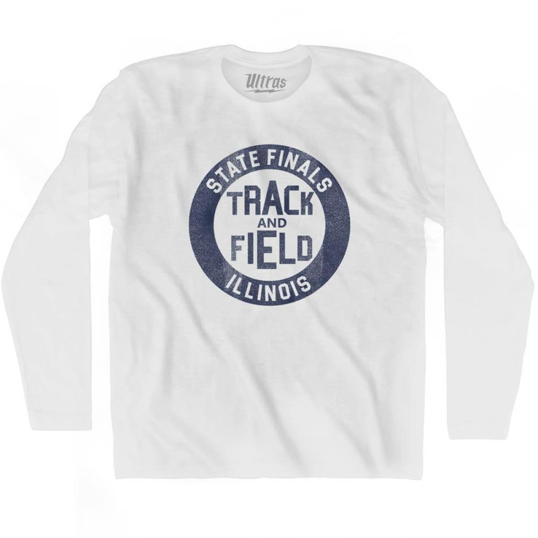 Illinois State Finals Track and Field Adult Cotton Long Sleeve T-shirt - White