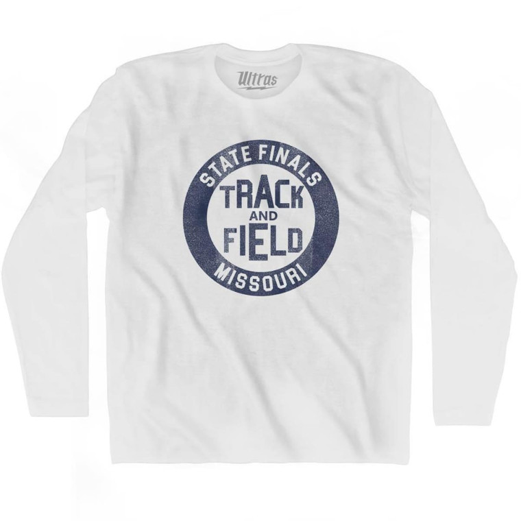 Missouri State Finals Track and Field Adult Cotton Long Sleeve T-shirt - White