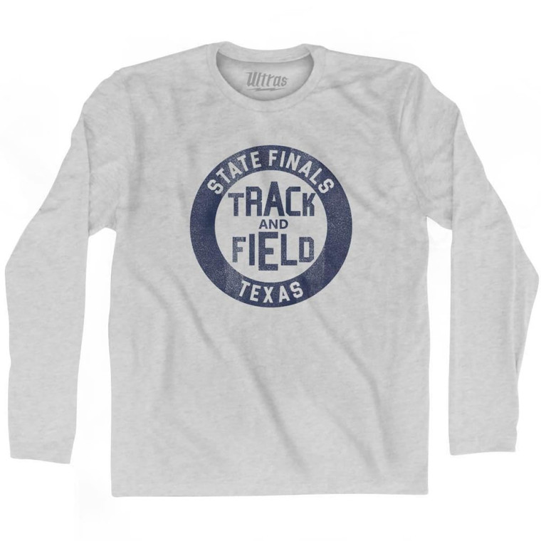 Texas State Finals Track and Field Adult Cotton Long Sleeve T-Shirt - Grey Heather
