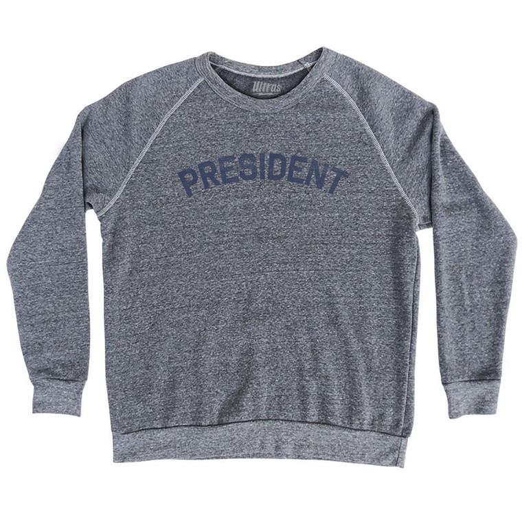President Adult Tri-Blend Sweatshirt - Athletic Grey