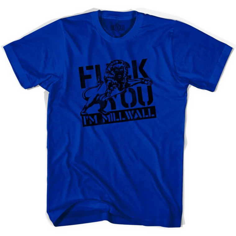 Ultras I'm Millwall Soccer T-shirt - Royal