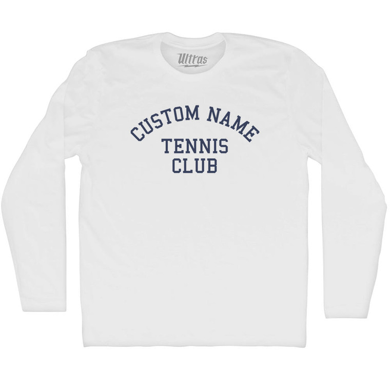 Custom Name Tennis Club Text Adult Cotton Long Sleeve T-shirt - White