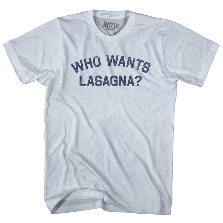 Who Wants Lasagna Adult Tri-Blend T-shirt - Athletic White