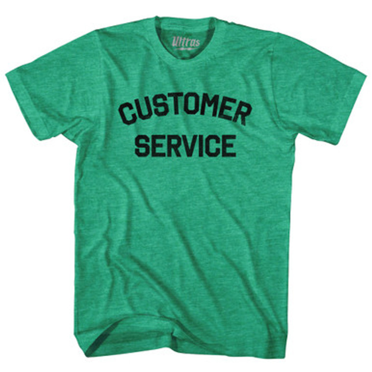 Customer Service Adult Tri-Blend T-shirt by Ultras