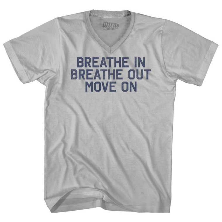 Breath In Breath Out Move On Adult Tri-Blend V-neck T-shirt - Cool Grey