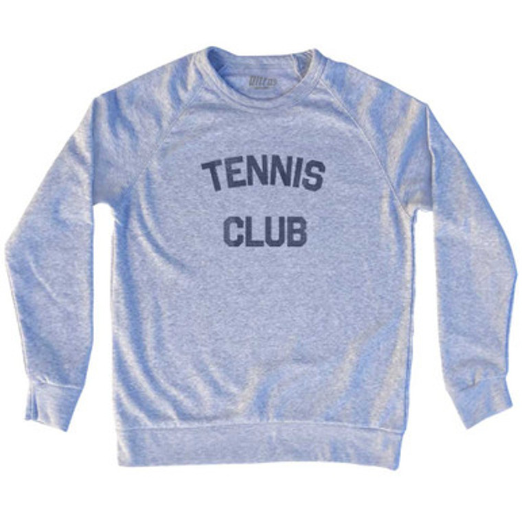 Tennis Club Adult Tri-Blend Sweatshirt Heather Grey