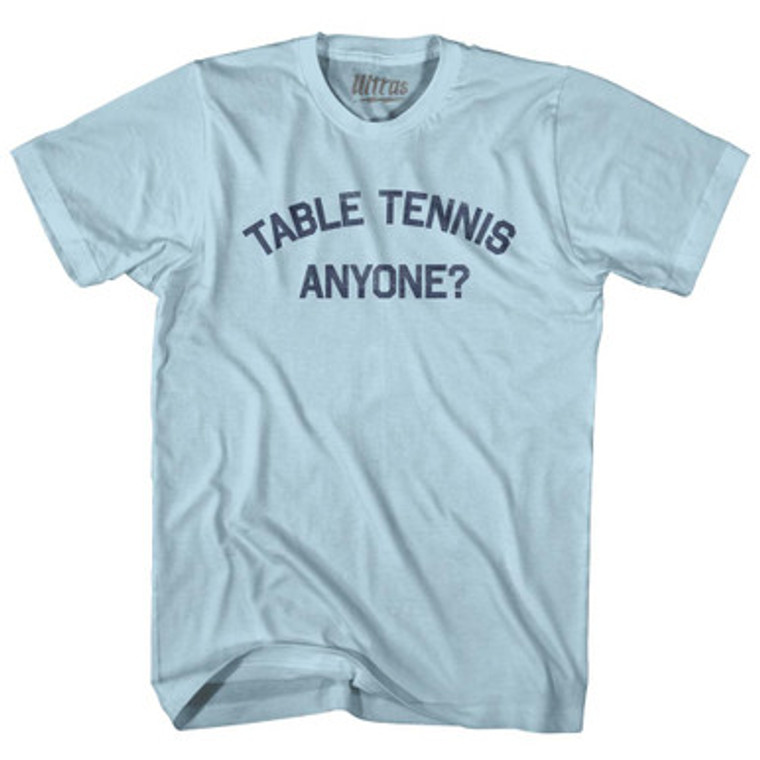 Table Tennis Anyone Adult Cotton T-Shirt by Ultras