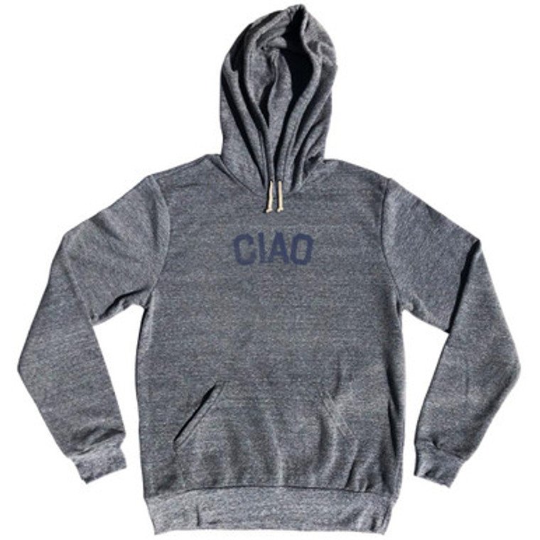 Ciao - Italian For Hello Tri-Blend Hoodie - Athletic Grey