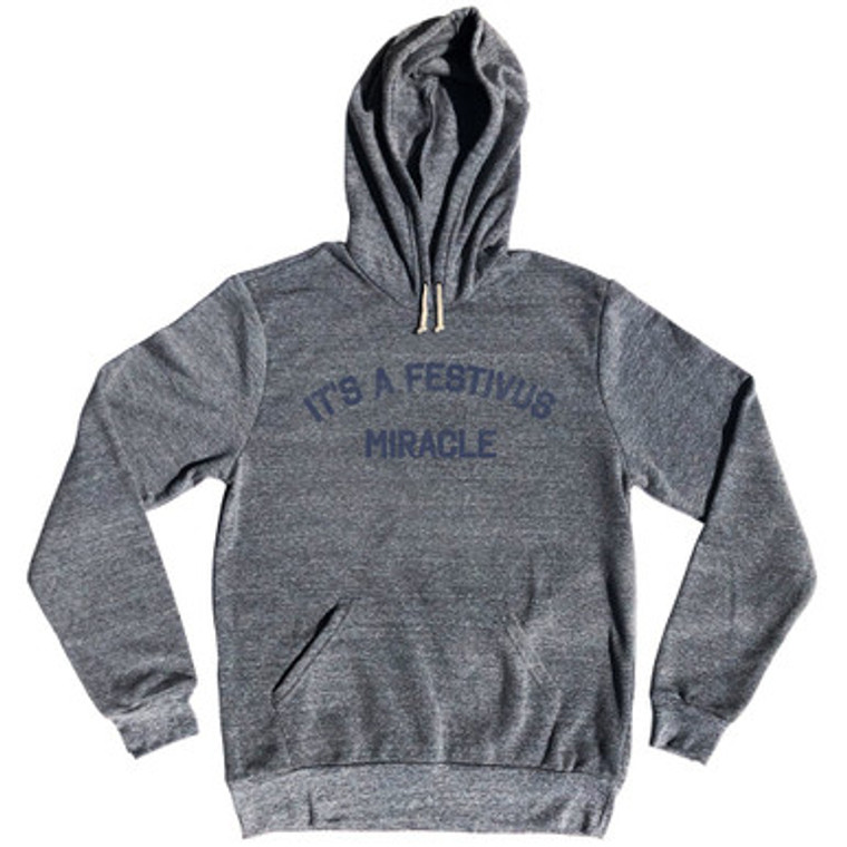 It's A Festivus Miracle Tri-Blend Hoodie by Ultras