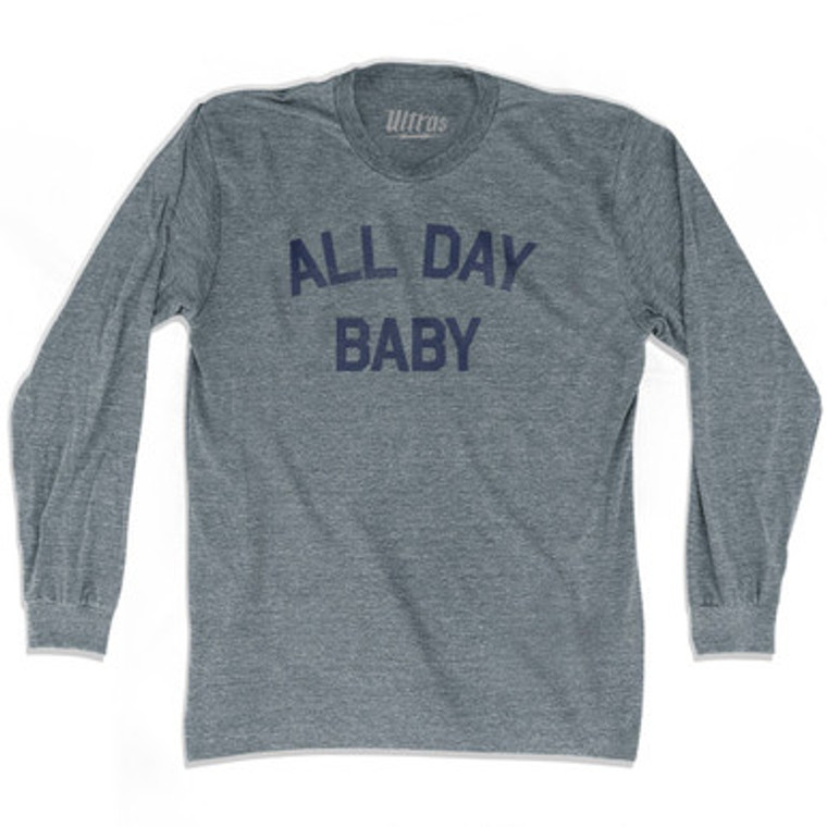 All Day Baby Adult Tri-Blend Long Sleeve T-Shirt by Ultras