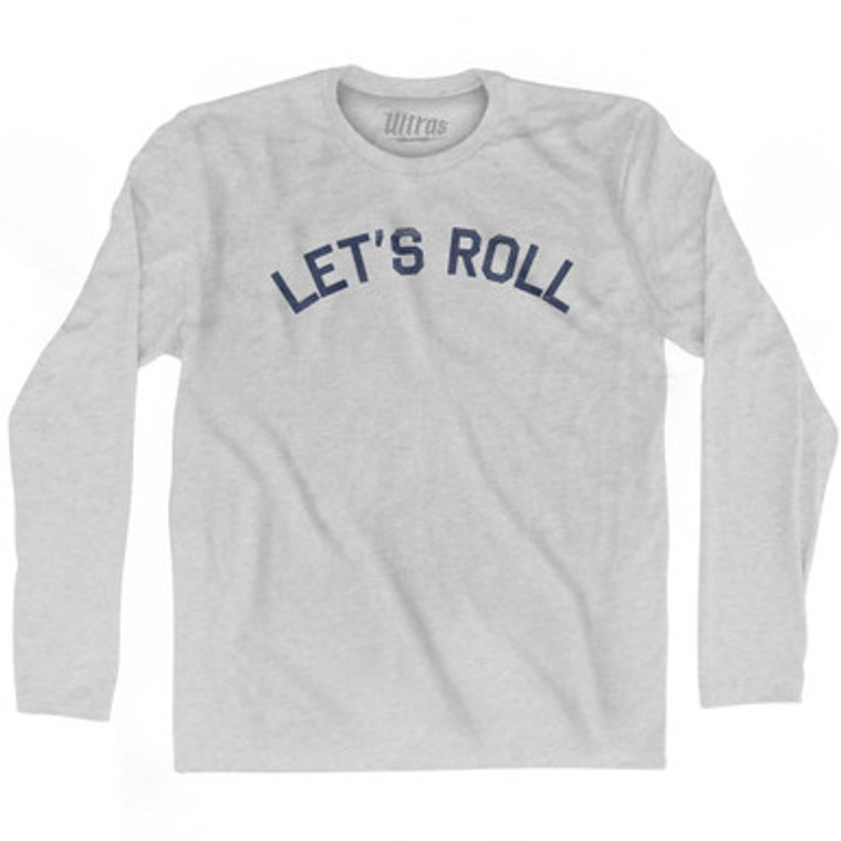 Let'S Roll Adult Cotton Long Sleeve T-Shirt by Ultras