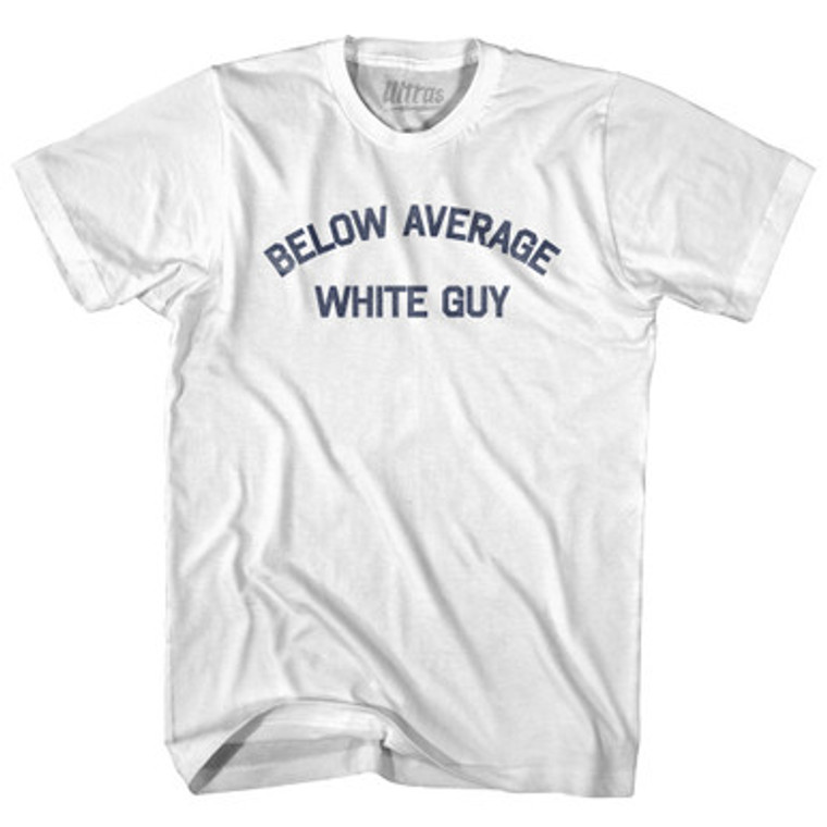 Below Average White Guy Womens Cotton Junior Cut T-Shirt by Ultras