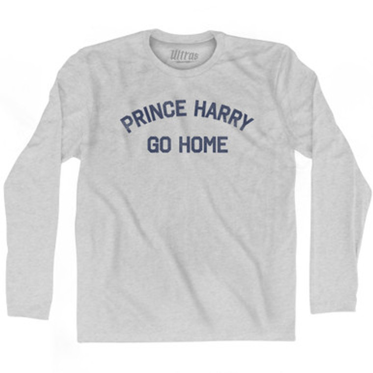 Prince Harry Go Home Adult Cotton Long Sleeve T-shirt - Grey Heather