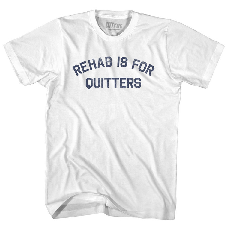 Rehab Is For Quitters Youth Cotton T-shirt - White