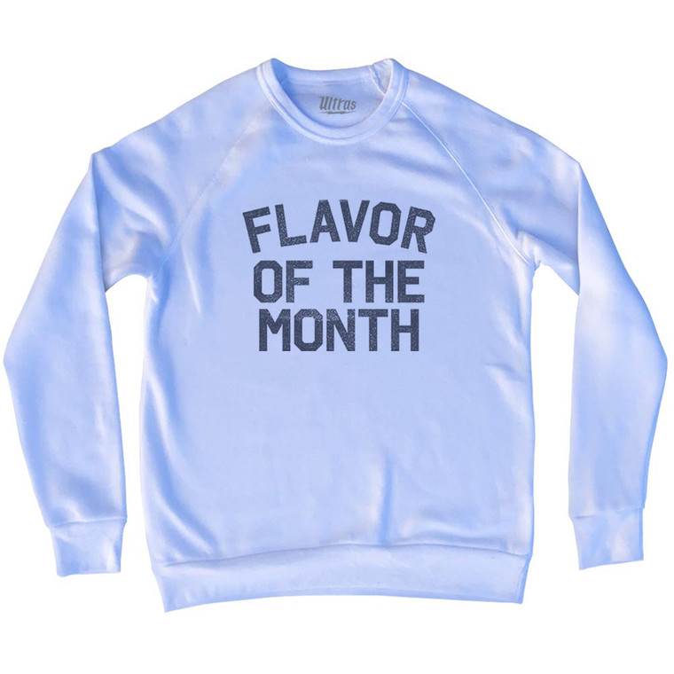 Flavor of the Month Adult Tri-Blend Sweatshirt - White