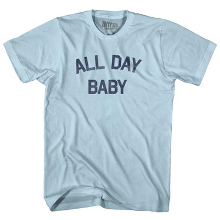 All Day Baby Adult Cotton T-Shirt by Ultras