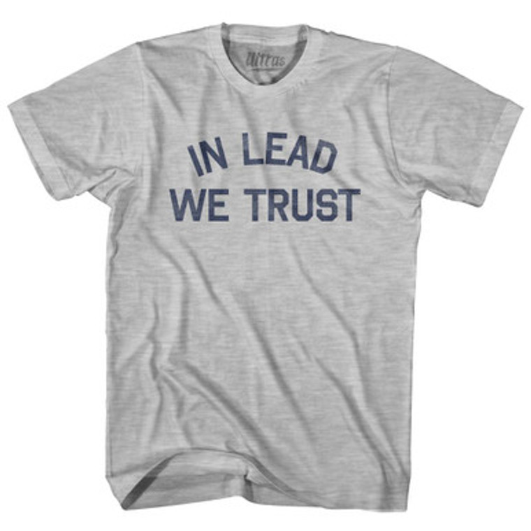 In Lead We Trust Womens Cotton Junior Cut T-Shirt by Ultras