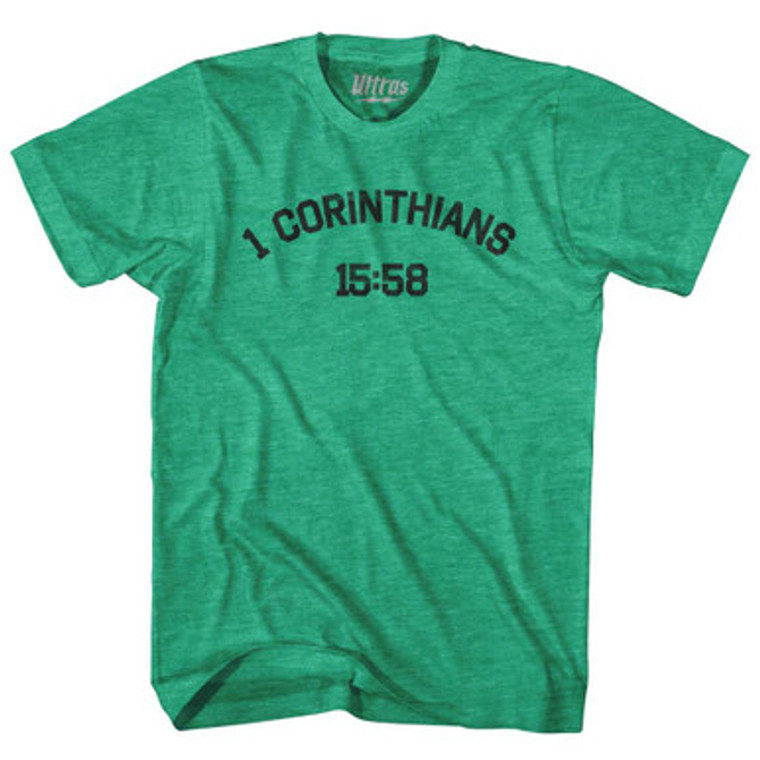 1 Corinthians 15 58 Adult Tri-Blend T-Shirt by Ultras