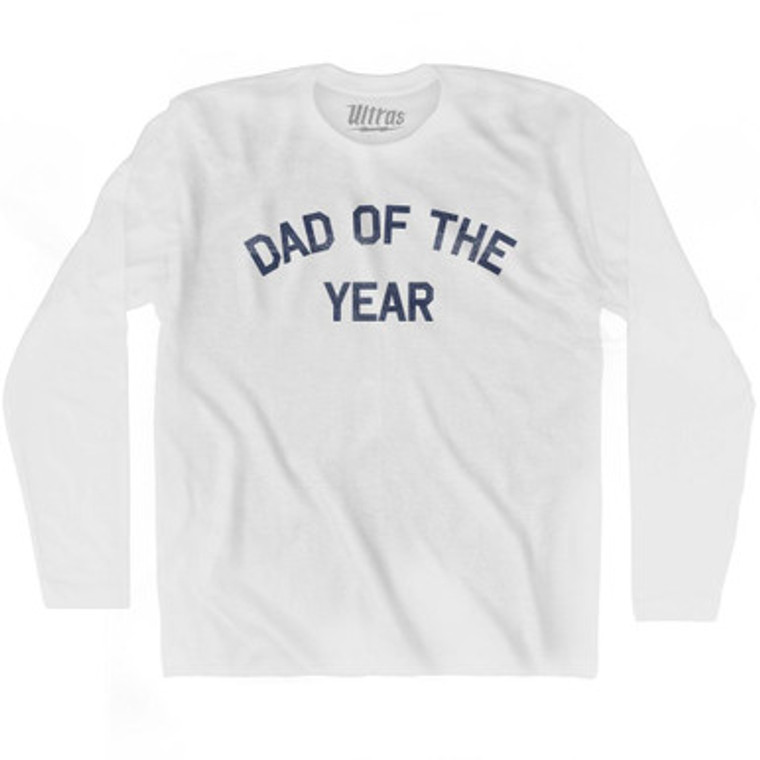 Dad Of The Year Adult Cotton Long Sleeve T-shirt - White