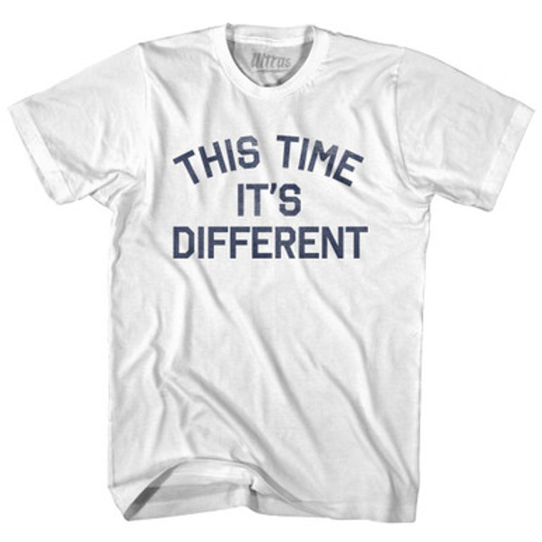 This Time It's Different Womens Cotton Junior Cut T-Shirt by Ultras