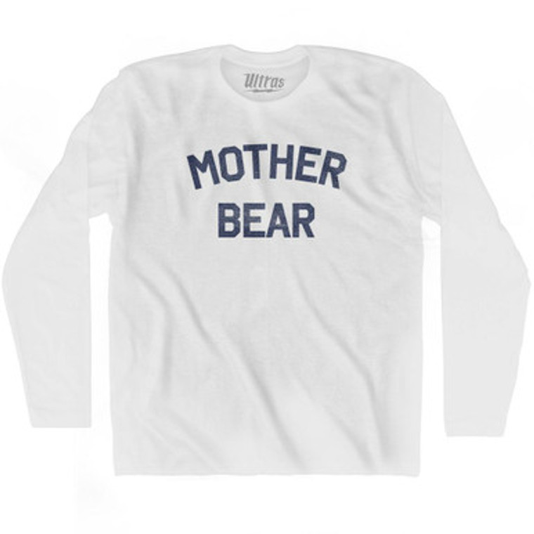 Mother Bear Adult Cotton Long Sleeve T-Shirt by Ultras