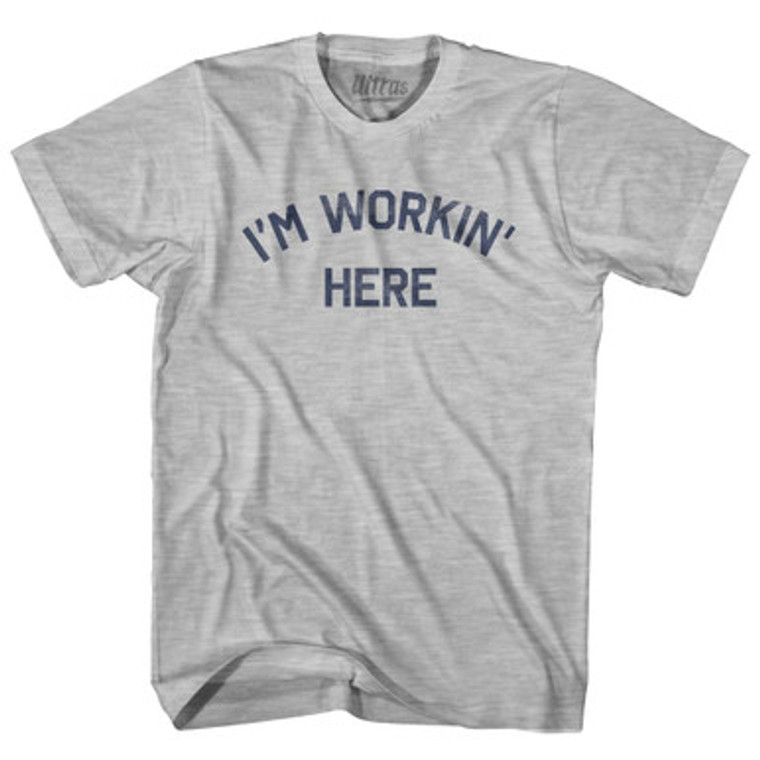 I'M Workin Here Womens Cotton Junior Cut T-Shirt by Ultras
