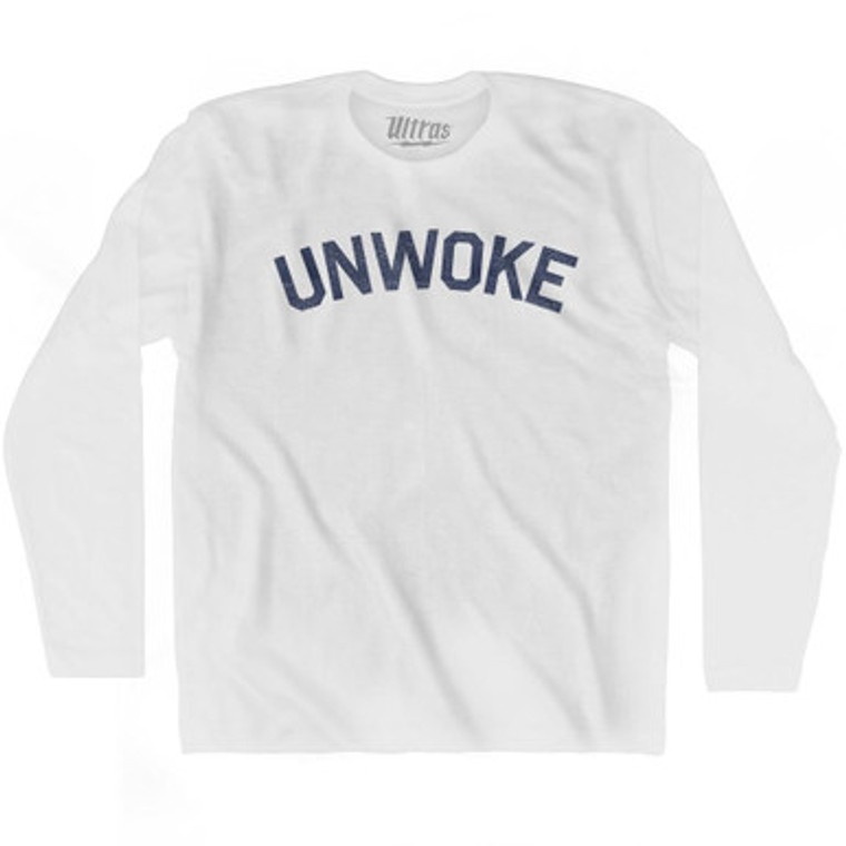 Unwoke Adult Cotton Long Sleeve T-shirt by Ultras