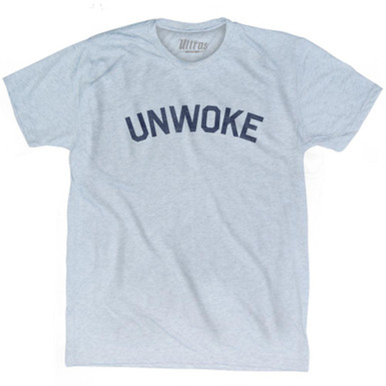 Unwoke Adult Tri-Blend T-shirt by Ultras