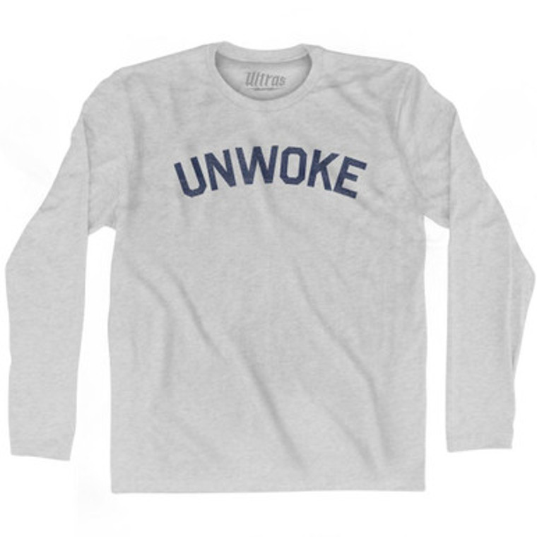 Unwoke Adult Cotton Long Sleeve T-shirt by Ultras