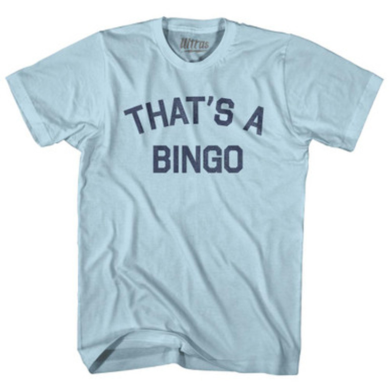 Thats A Bingo Adult Cotton T-shirt by Ultras