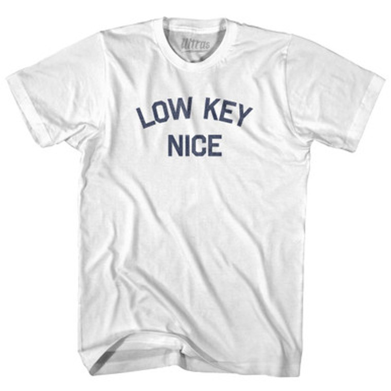 Low Key Nice Adult Cotton T-shirt by Ultras