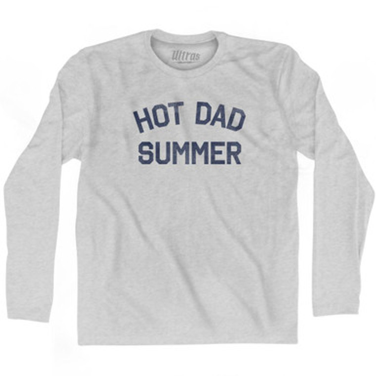 Hot Dad Summer Adult Cotton Long Sleeve T-shirt by Ultras