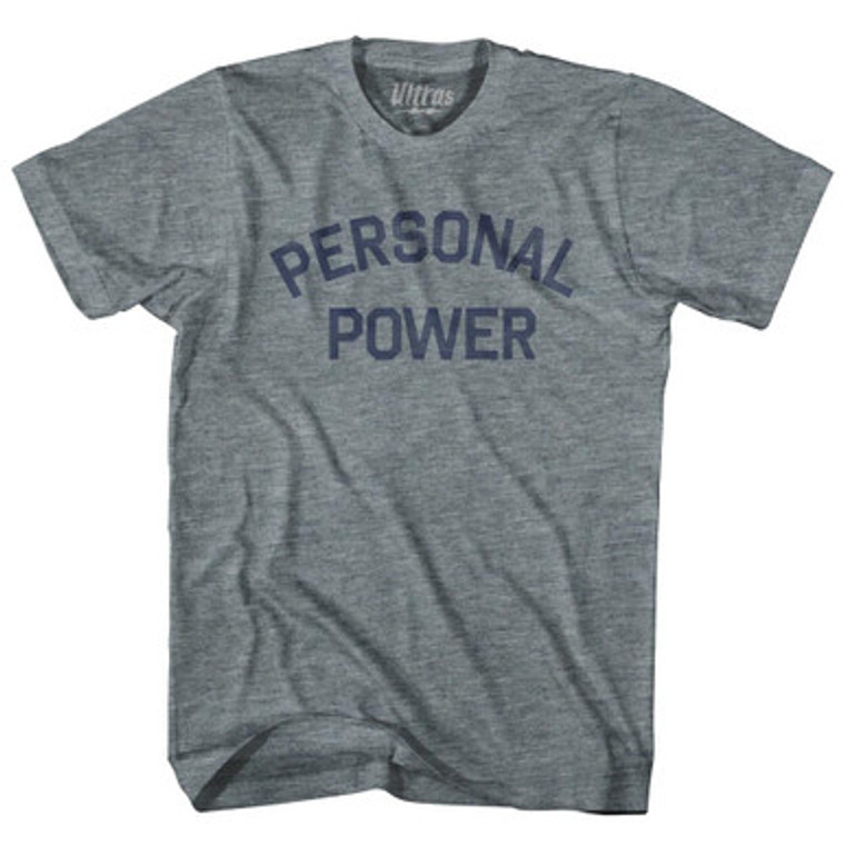 Personal Power Adult Tri-Blend T-Shirt by Ultras