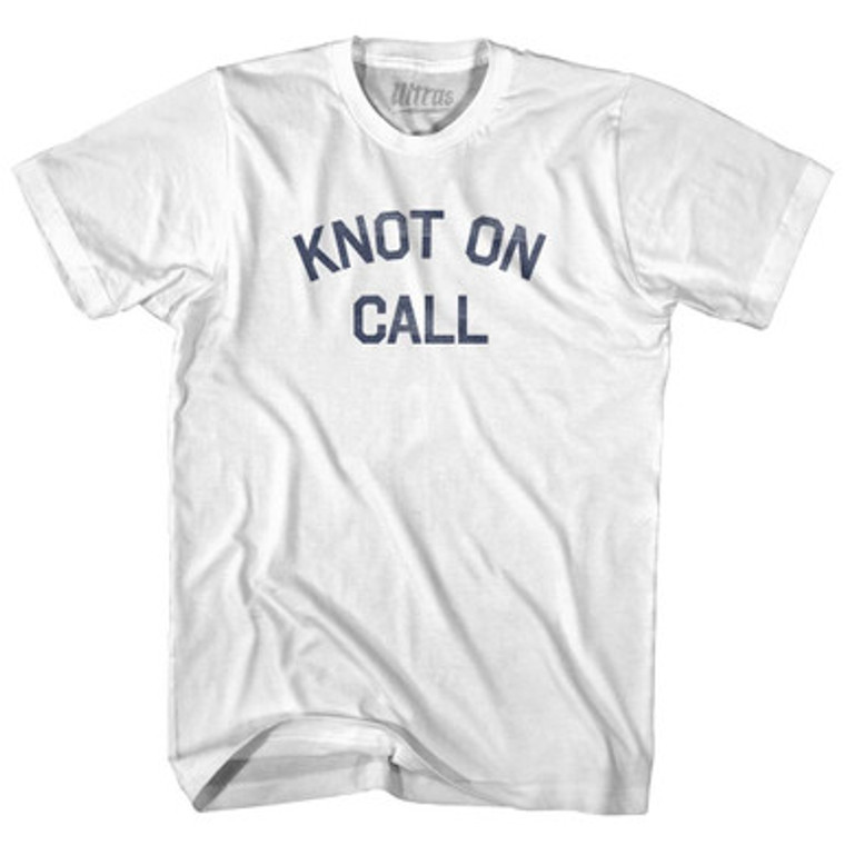 Knot On Call Adult Cotton T-Shirt by Ultras