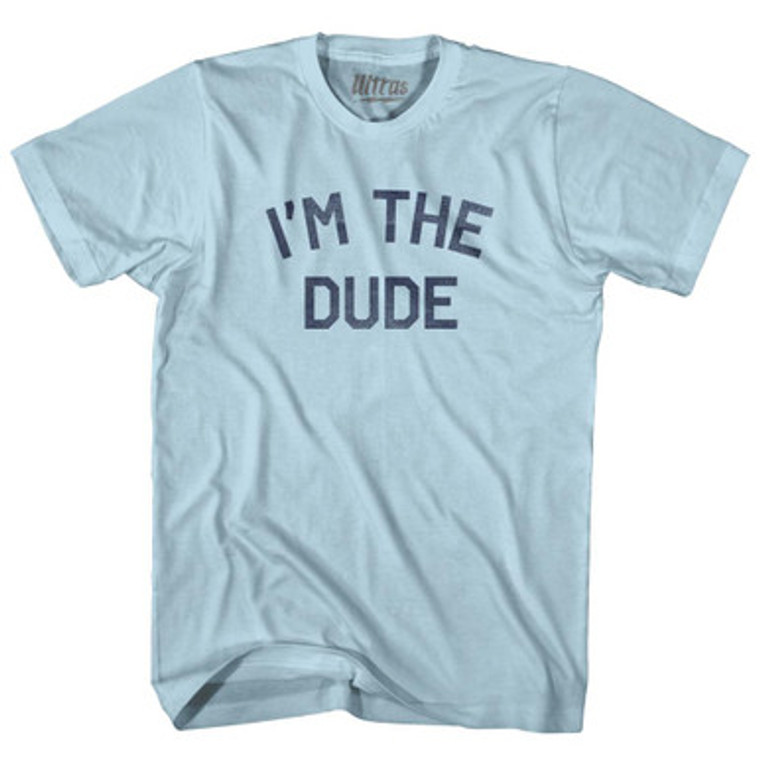 I Am The Dude Adult Cotton T-Shirt by Ultras